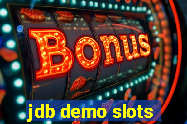 jdb demo slots